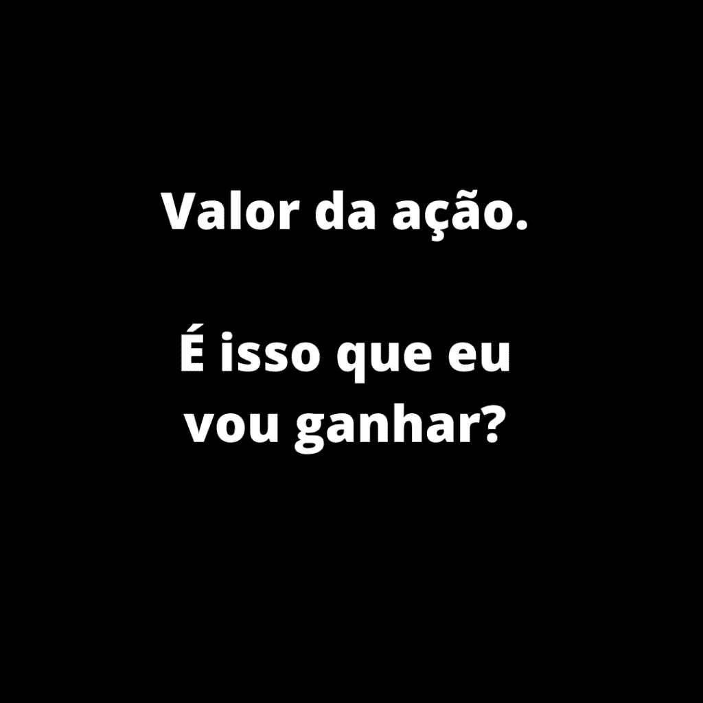 Valor da ação. O que é isso? Quer dizer que a outra parte está pedindo tudo isso?