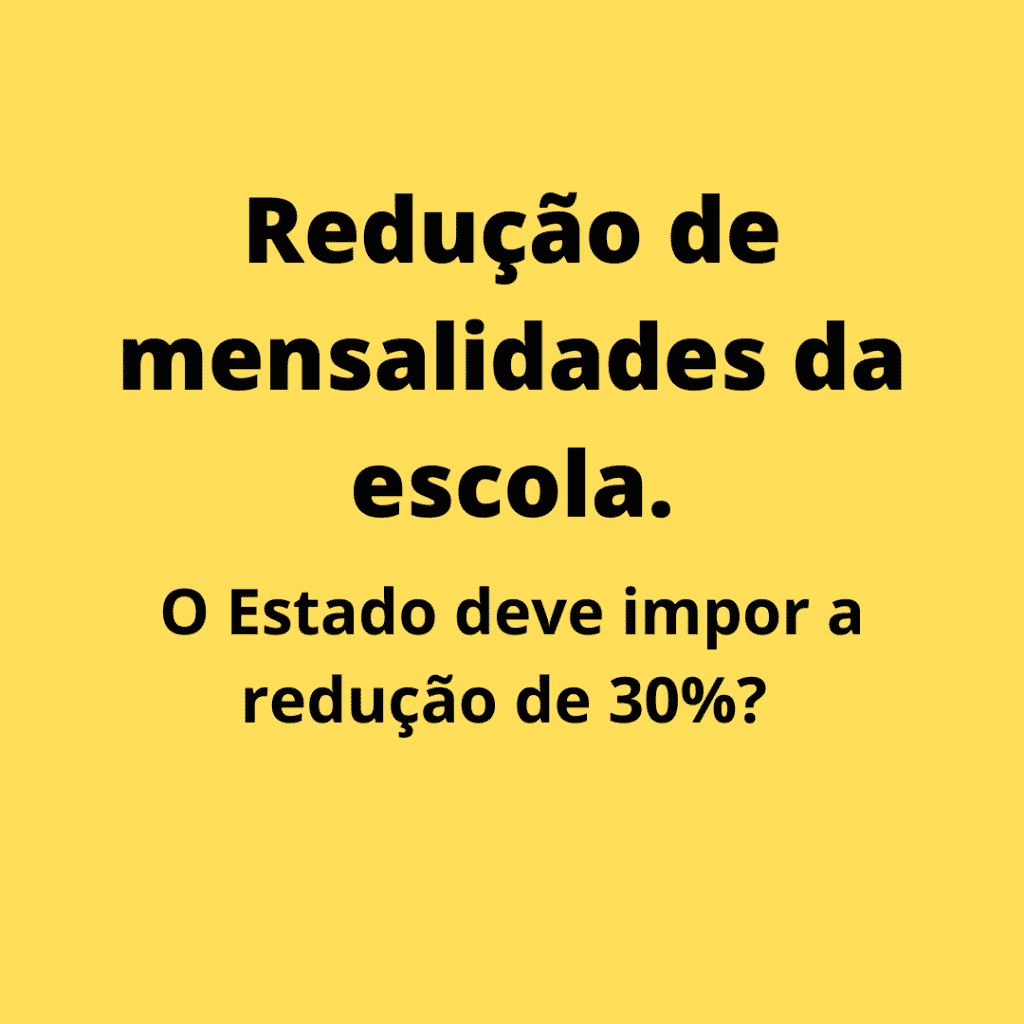 Coronavírus: redução da mensalidade da escola particular.